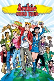 Archie's World Tour (Archie & Friends All-Stars)