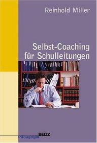 Selbst-Coaching fr Schulleiterinnen und Schulleiter