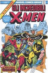 Gli incredibili X-Men (The Uncanny X-Men Omnibus, Vol 1) (Italian Edition)