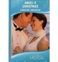 Angel's Christmas (Medical Romance HB)