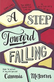 A Step Toward Falling (Turtleback School & Library Binding Edition)