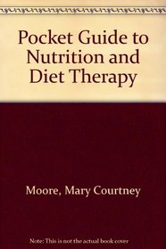 Pocket Guide to Nutrition and Diet Therapy