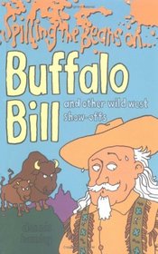 Buffalo Bill and Other Wild West Show Offs