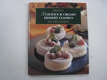 Luscious and Creamy Dessert Classics (Recipes of the World)