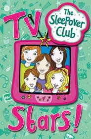 The Sleepover Club: TV Stars!
