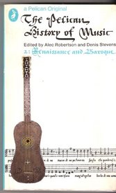 Renaissance and Baroque (Hist of Music) (v. 2)