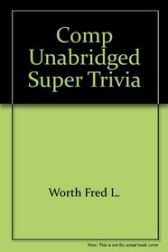 Complete Unabridged Super Trivia Encyclopedia Vol. II