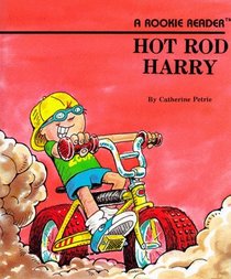 Hot Rod Harry (Rookie Readers)