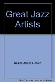 The Great Jazz Artists