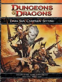 Dark Sun Campaign Setting: A 4th Edition D&D Supplement