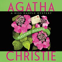 Sleeping Murder: Miss Marple's Last Case (Miss Marple Mysteries (Audio))