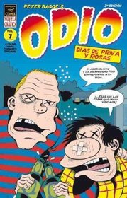 Odio 7 Dias de priva y rosas / Hate 7 Days of Booze & Roses (Novela Grafica/ Odio) (Spanish Edition)