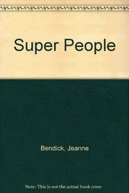 Super People: Who Will They Be