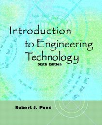 Introduction to Engineering Technology (6th Edition)