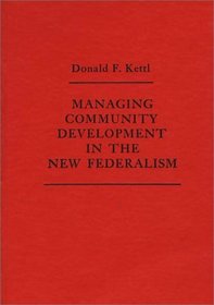 Managing Community Development in the New Federalism