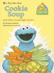 Cookie Soup and Other Good-Night Stories (Sesame Street)