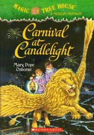 Carnival at Candlelight (Magic Tree House, Bk 33)