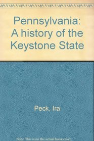 Pennsylvania: A history of the Keystone State