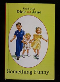 Something Funny (Read with Dick and Jane (Library))