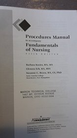 Procedures Manual to Accompany Fundamentals of Nursing