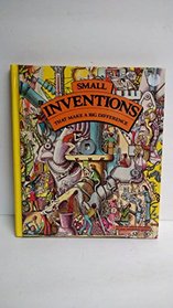 Small Inventions That Make a Big Difference (Books for World Explorers Series 5, No 2)