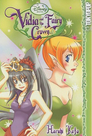 Fairies Vidia and the Fairy Crown (Disney Fairies (Tokyopop))