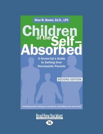 Children of the Self-Absorbed (EasyRead Large Edition)