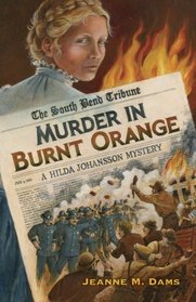 Murder in Burnt Orange (Hilda Johansson, Bk 7)