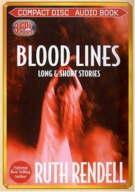 Blood Lines: Long and Short Stories