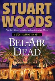 Bel-Air Dead (Stone Barrington)