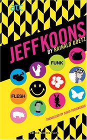 Jeff Koons (Oberon Modern Plays S.)