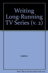 Writing Long-Running TV Series (v. 2)