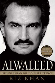 Alwaleed: Billionaire, Businessman, Prince