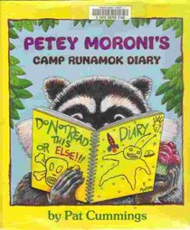 Petey Moroni's Camp Runamok Diary