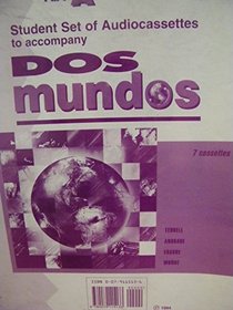 Student Audio Cassette Program (Part A) to accompany Dos mundos