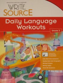 Write Source: Daily Language Workouts Grade 3