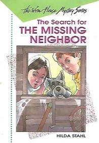 Search for the Missing Neighbor (Wren House Mystery Series)