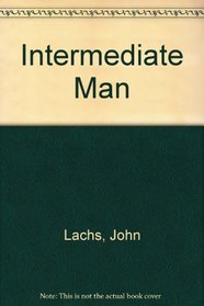 Intermediate Man
