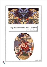 King Hanzoku and the Nine Tailed Fox by Utagawa Kuniyoshi: Guide for the Perplexed