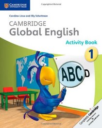 Cambridge Global English Stage 1 Activity Book (Cambridge International Examinations)