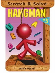 Scratch & Solve Hangman #5 (Scratch & Solve Series) (No. 5)