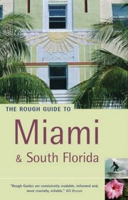 The Rough Guide to Miami and South Florida 1 (Rough Guide Travel Guides)