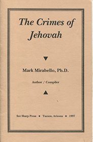 The Crimes of Jehovah