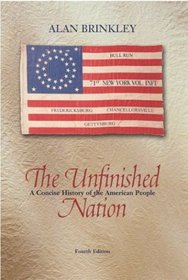 The Unfinished Nation, Combined Hardcover, MP w/PowerWeb: A Concise History of the American People