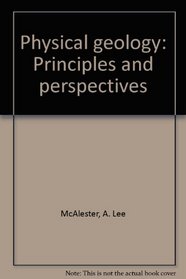 Physical geology, principles and perspectives
