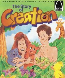 The Story of Creation (Arch Books (English))