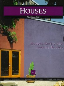 Houses: Rustic and Country Houses