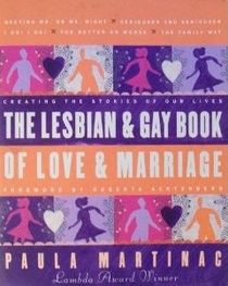 Lesbian and Gay Book of Love and Marriage