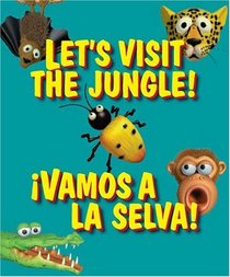 Let's Visit the Jungle! Vamos a la selva!