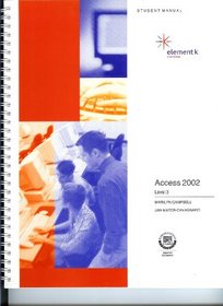 Access 2002, Level 3: Student Manual (Ring-bound)